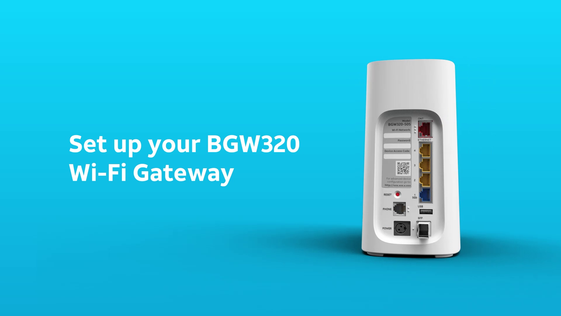 gvp_Get-started-with-BGW320-ONT_5001885