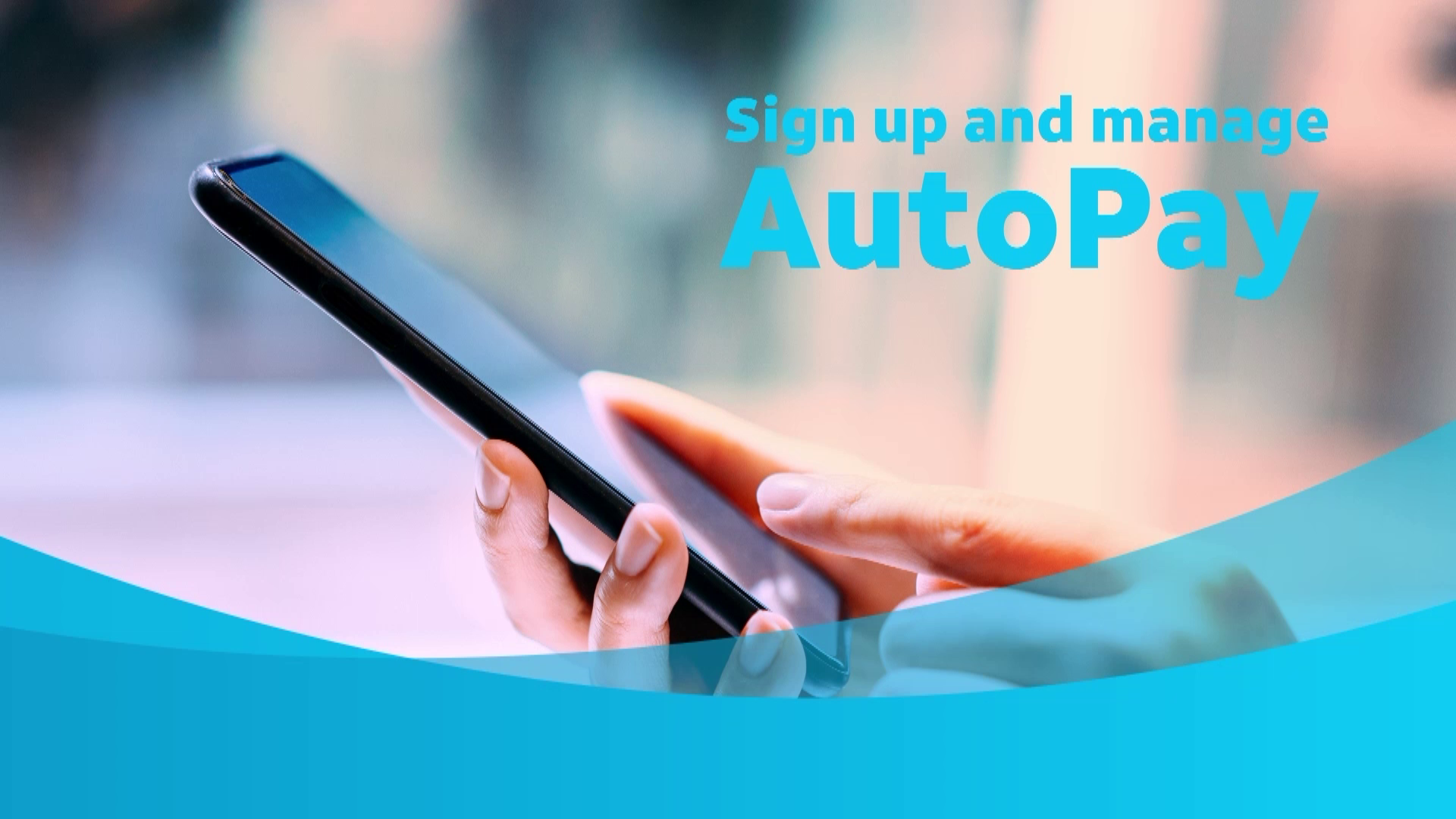 Sign up and manage Autopay