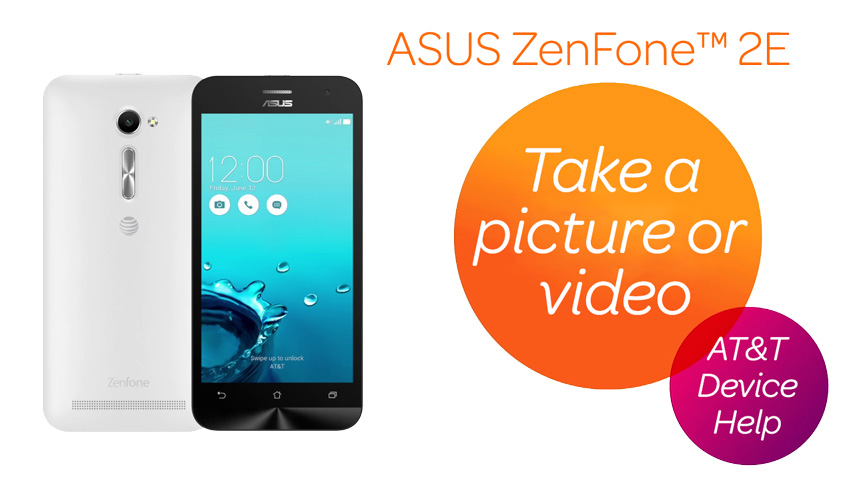 lsi15098-ASUS-ZenFone2E-TakeaPictureorVideo