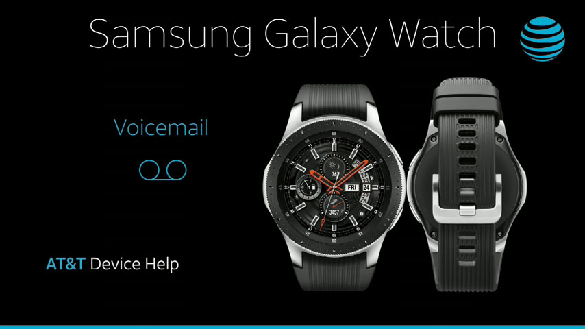 SamsungR805Uvid08-Samsung-GalaxyWatch-Voicemail
