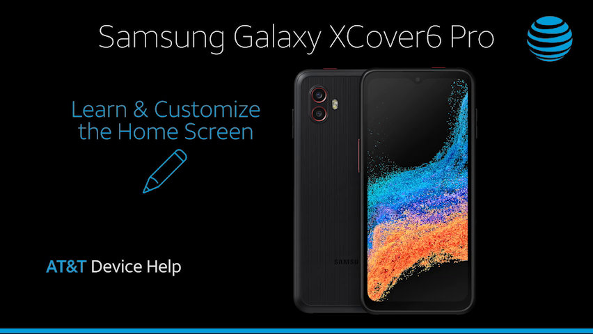 SMG736Uvid3-Samsung-XCover6-Pro_LearnandCustomizetheHomeScreen