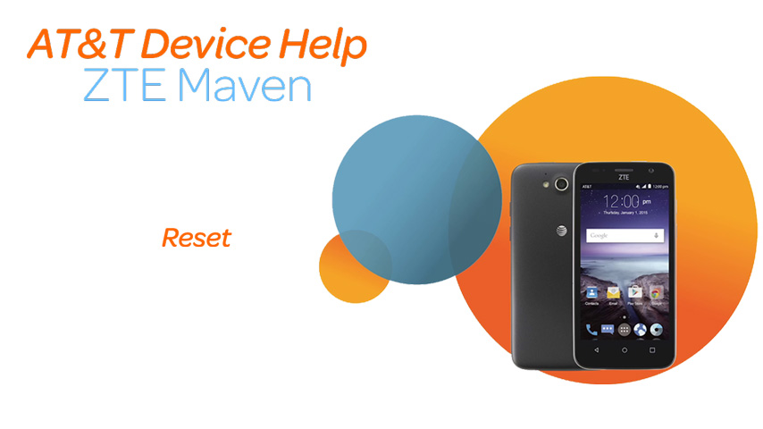 ZTE Maven (Z812) - Reset Device - AT&T