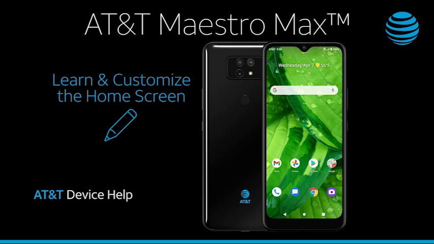 ATTEA1002vid3-ATT-Maestro-Max-LearnCustomizeHomeScreen