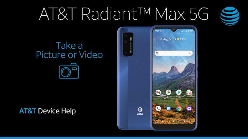 ATTEA211001vid4_ATT-RadiantMax5G_TakeaPictureorVideo
